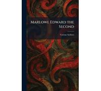Marlowe Edward The Second