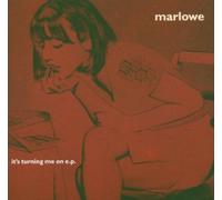 Marlowe - It'S Turning Me on