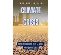 Marlowe Sinclair Climate Crisis (Tascabile)