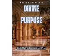 Marlowe Sinclair Divine Purpose (Copertina rigida)
