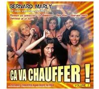 Marly, Bernard & Bernard Marly - Ca Va Chauffer