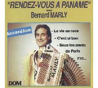 Marly, Bernard - Rendez-Vous A Paname