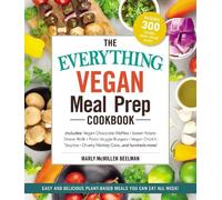 Marly McMillen Beelman The Everything Vegan Meal Prep Cookbook (Tascabile)
