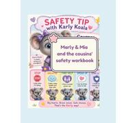 Marly & Mia and the cousins: Kids Safety Workbook