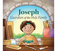 Marlyn Monge Joseph Guardian of the Holy Family(bb) (Libro di cartone)