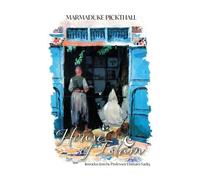 Marmaduke Pickthall The House of Islam (Tascabile)