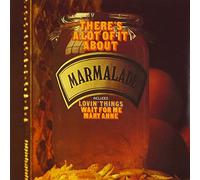 Marmalade - There S a Lot of It About +11