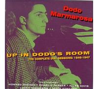 Marmarosa Dodo - Up in Dodo's Room