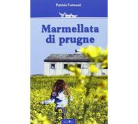 Marmellata di prugne - Fortunati Patrizia