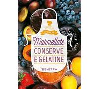 Marmellate, conserve e gelatine