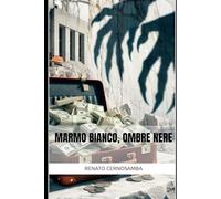 Marmo bianco, ombre nere