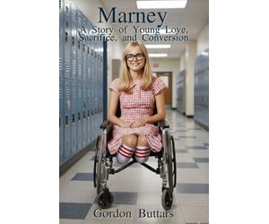 Marney: A Story of Young Love, Sacrifice, and Conversion