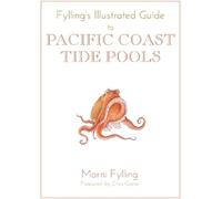 Marni Fylling Fylling's Illustrated Guide to Pacific Coast Tide Pool (Tascabile)