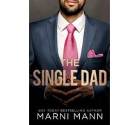 Marni Mann The Single Dad (Tascabile)