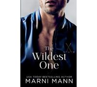 Marni Mann The Wildest One (Tascabile)