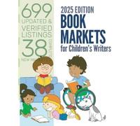 Marni McNiff Book Markets for Children's Writers 2025 (Tascabile)