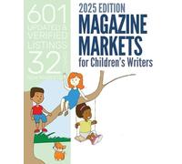 Marni McNiff Magazine Markets for Children's Writers 2025 (Tascabile)