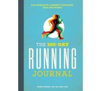 Marni Sumbal MS, RD, CSSD The 365-Day Running Journal (Tascabile)