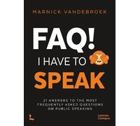 Marnick Vandebroek FAQ I Have to Speak (Tascabile) Lannoo Campus
