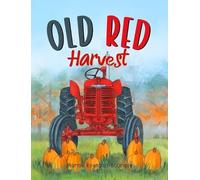 Marnie Bourque Reynolds Old Red Harvest (Copertina rigida)