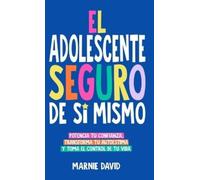 Marnie David El Adolescente Seguro De Sí Mismo (Copertina rigida)