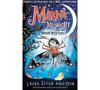 Marnie Midnight and the Moon Mystery: Book 1