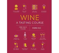 Marnie Old Wine A Tasting Course (Copertina rigida) Tasting Course