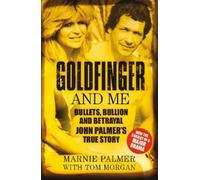 Marnie Palmer Goldfinger and Me (Tascabile)