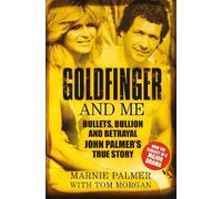 Marnie Palmer Goldfinger and Me (Tascabile)