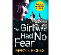 Marnie Riches The Girl Who Had No Fear (Tascabile) George McKenzie