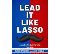 Marnie Stockman Nick Coniglio Lead It Like Lasso (Tascabile)