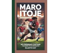 MARO ITOJE BIOGRAPHY: NO ORDINARY CAPTAIN:THE MARO ITOJE BIOGRAPHY