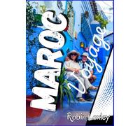 Maroc guide de voyage 2026: Explorez le sentier côtier de Maroc - Un guide touristique avec carte détaillée, faune, Campings, Guide du campeur, itinéraire de randonnée et bons plans de voyage