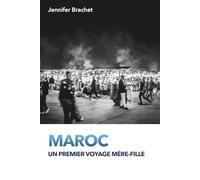 MAROC - Un premier voyage mère-fille