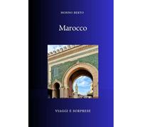 Marocco: Il ponte tra i mondi