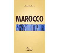Marocco. La porta dell'Africa