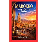 MAROKKO REISEFÜHRER 2026
