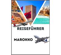MAROKKO-REISEFÜHRER 2026