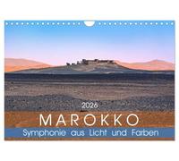 Marokko - Symphonie aus Licht und Farben (Wandkalender 2026 DIN A4 quer), CALVENDO Monatskalender: Entdeckungen zwischen Meer und Wüste