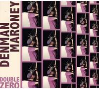 Maroney, Denman - Double Zero
