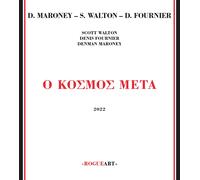 Maroney, Denman / Walton, Scott / Fournier, Denis O Kosmos Meta (CD)