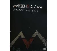 Maroon 5 - Live Friday the 13th [Ltd. Reis