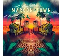 Maroon Town - Freedom Call