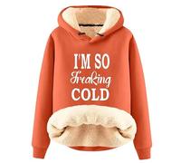 MaroYanYML I'm So Freaking Cold Felpa con Cappuccio Donne Divertente Lettera 3D Stampato Pelletteria Felpa Caldo Sherpa Foderato Manica Lunga Pullover Top