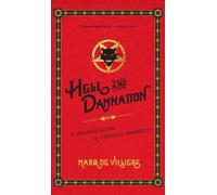 Marq de Villiers Hell and Damnation (Copertina rigida)
