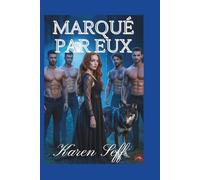MARQUÉ PAR EUX: Une romance paranormale de loup-garou de harem inversé