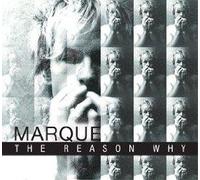 Marque - The Reason Why