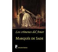 Marques de Sade Marques De Sade Los crimenes del amor (Tascabile)