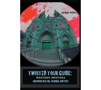 Marques Vickers Twisted Tour Guide (Tascabile)