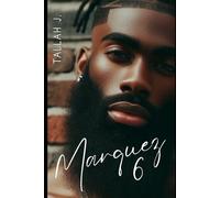 Marquez 6: Finale: A Hood Love Story